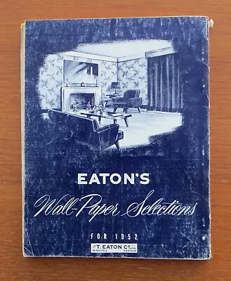 RARE VINTAGE MCM 1952 EATON'S Of CANADA WALLPAPER SAMPLE BOOK - REAL SMAPLES • $74.99