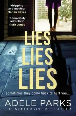 Adele Parks Lies Lies Lies (Paperback) • $23.32