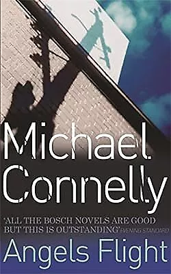 Angels Flight Connelly Michael Used; Good Book • £2.79