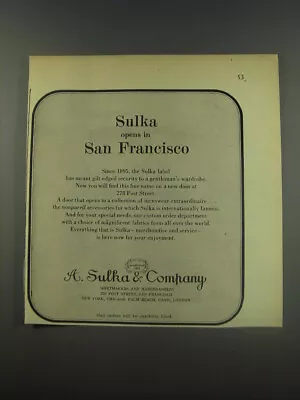 1956 A. Sulka Fashion Ad - Sulka Opens In San Francisco • $19.99