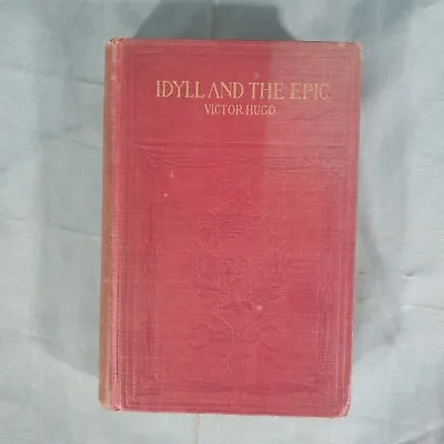 Antique 1887 Victor Hugo Les Miserables Idyll And The Epic Little Brown & Co • $25