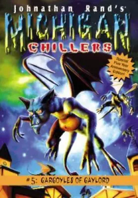 Gargoyles Of Gaylord [Michigan Chillers] By Rand Johnathan  Paperback • $4.47