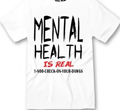 Mental Health Is Real T Shirt New Retro 90s Hip Hop Suicide Hotline Help 420 • $17.99