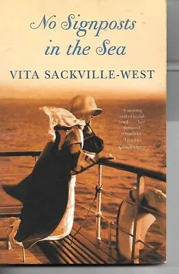 £3.99 • Buy No Signposts In The Sea By Vita Sackville-West (Paperback, 1985)