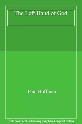 The Left Hand Of GodPaul Hoffman- 9781405910385 • £3.26