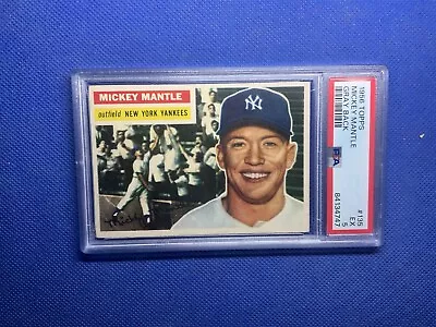 Mickey Mantle 1956 Topps #135 PSA 5*** Just Graded*** • $3000