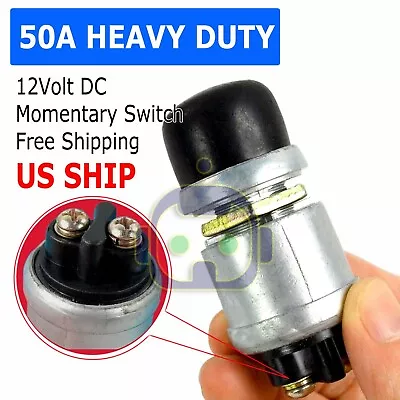 50A SPST-NO Momentary Push Button Starter (Ignition) Switch With Weather Boot • $6.25