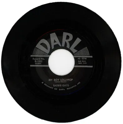 BARBIE GAYE  MY BOY LOLLYPOP C/w SAY YOU UNDERSTAND  50's ROCK 'N ROLL • £9.99