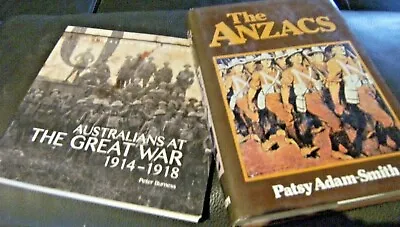 $40 • Buy The Anzacs... Patsy Adam-Smith  & Australians At The Great War(2 Books)