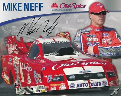 Mike Neff Old Spice Ford Mustang Funny Car NHRA Autographed Signed 8x10 Photo • $12.99