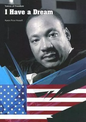 I Have A Dream (Voices Of Freedom)  Paperback Used - Very Good • $59.99