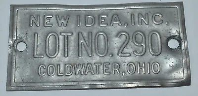 Vintage New Idea Farm Equipment Metal ID Tag Lot 290 Coldwater OH Advertising • $29.95