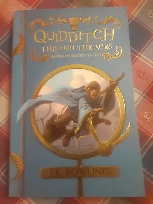 Quidditch Through The Ages By J.K. Rowling • £7