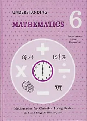 $17.25 • Buy Rod And Staff - Math 6 - Understanding Mathematics TEACHER  Part 1