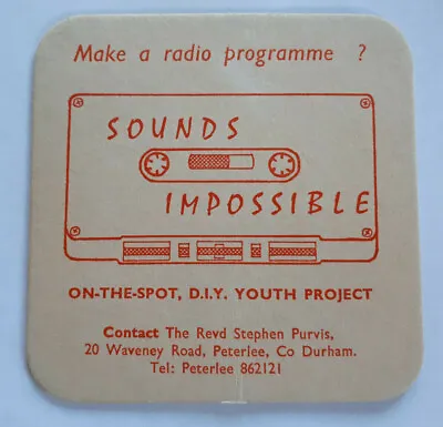 Sounds Impossible - On The Spot Youth Project - Co Durham  - Vintage Beer Mat  • £1.95