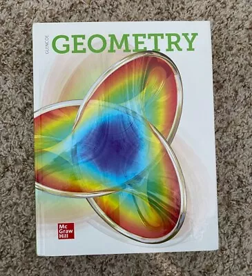 Glencoe High School Geometry McGraw-Hill Education 2018 • $108.07