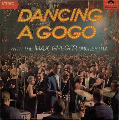 (36 CUSS) Max Greger Orchestra - Dancing A Gogo 2LP • $8.70