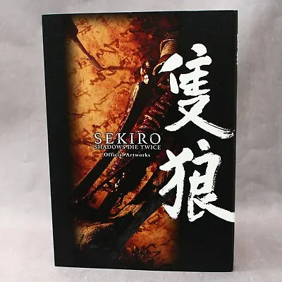 SEKIRO SHADOWS DIE TWICE Official Artworks Japan Game Art Book NEW • $34.99
