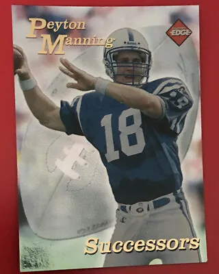 PEYTON MANNING 1998 Collector's Edge   Successors  #16 RC • $4
