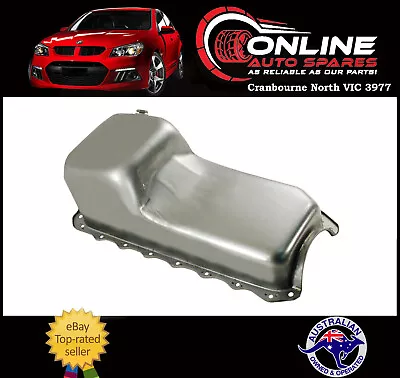 Raw Steel Replacement Style Oil Pan Sump Fit Holden V8 253 304 308 HQ-WB LH LX • $159