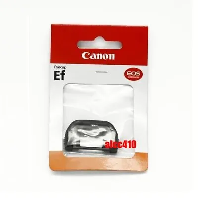 Genuine Canon Eyecup Ef EOS XS XSi XTi 50D 5D 6D 700D 100D T2 T2i T3 T3i SL1 550 • $35.95