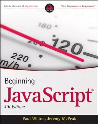 £5.15 • Buy Beginning Javascript, 4th Edition By McPeak, Jeremy Paperback Book The Cheap