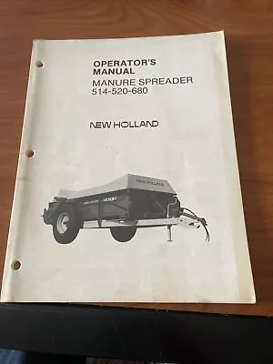 New Holland 514 520 680 Manure Spreader Operator’s Manual • $15