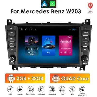 For Mercedes Benz W203 C200 C230 C280 Android 12 Radio BT GPS Car Stereo CarPlay • $135.37