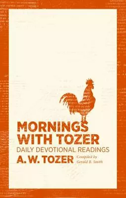 Mornings With Tozer: Daily Devotional Readings • $12.88