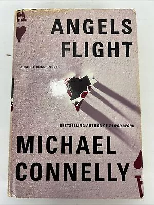 Harry Bosch Ser.: Angels Flight By Michael Connelly (1999 Hardcover) • $14.99