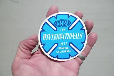 RARE/Vintage Style 1973 NHRA  Pomona Winternationals Drag Racing Sticker • $10