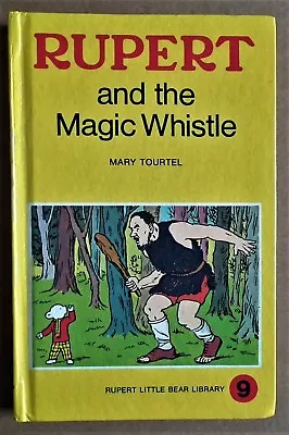 RUPERT AND THE MAGIC WHISTLE MARY TOURTEL Little Bear Library No 9 Vintage • £5.99