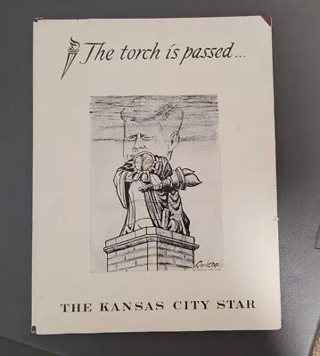 $19.99 • Buy THE TORCH IS PASSED John Kennedy Assassination 1963 Kansas City Star / AP HB DJ