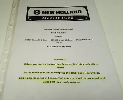 2010 NEW HOLLAND SMALL SQ BALER Factory REPAIR TIME  Manual • $5