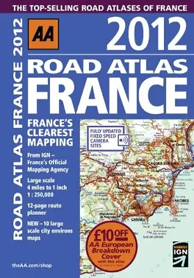 Road Atlas France 2012 By AA Publishing Book The Cheap Fast Free Post • £3.99