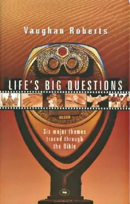 Life's Big Questions: Six Major Themes Traced Through The Bible • $20.69