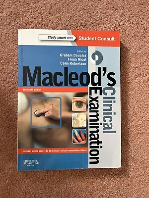 Macleod's Clinical Examination: With STUDENT CONSULT Online Access By Colin... • £15
