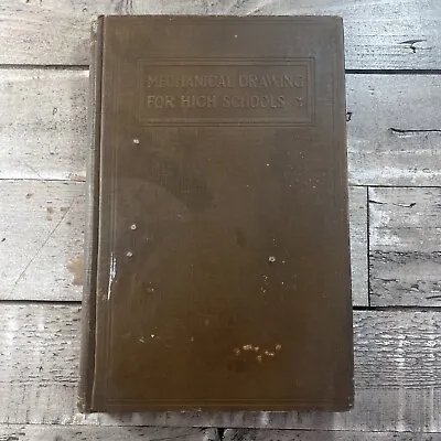 1927 Antique Engineering Textbook  Mechanical Drawing For High Schools  Illus. • $20