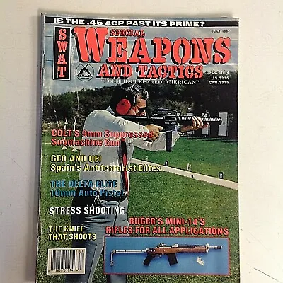 Vintage July 1987 SURVIVAL WEAPONS AND TACTICS Magazine Shooting Knife Ruger M14 • $8.99