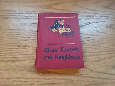 More Friends And Neighbors William S Gray 1946-47 • $25