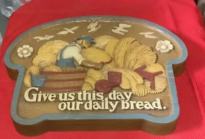 Vintage Burwood Product Co Wall Plaque  GIVE US THIS DAY OUR DAILY BREAD  • $6.50