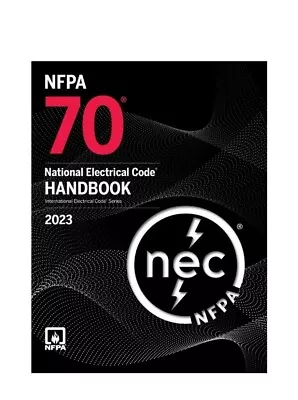 NFPA 70 National Electrical Code Handbook : 2023 Edition By National Fire NEW  • $69.95