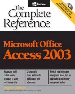 Microsoft Office Access 2003: The Complete Reference (Osborne Complete Re - GOOD • $6.23