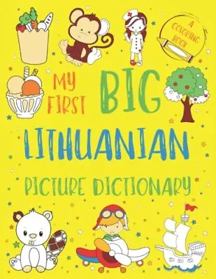 £3 • Buy My First Big Lithuanian Picture Dictionary: Two In One: Dictionary And Coloring