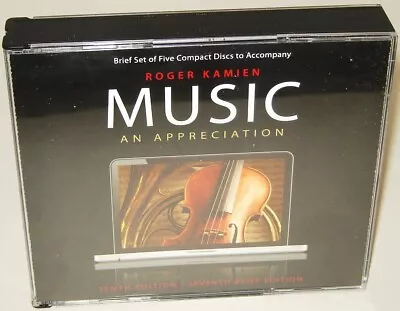 Music An Appreciation (Tenth Edition 5 - CDs)   By Roger Kamien - L/N CLEAN! • $12.36