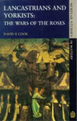 Lancastrians And Yorkists: Wars Of The Roses (Seminar Studies In History) D.R.  • £3.17