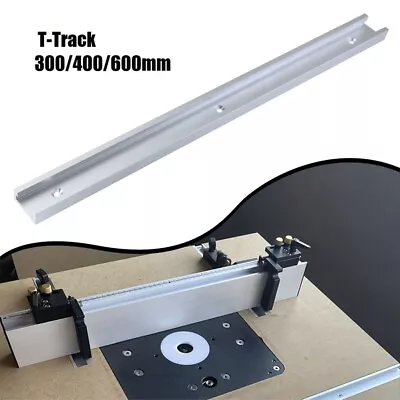 T Slot T-Track Saw/Router Table 300/400/600mm Aluminium Alloy Miter Bar Slider • $25.53