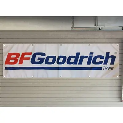 BFGoodrich BF Goodrich 2x8ft Banner Sign Vintage Tire Tires Garage Man • $16.95