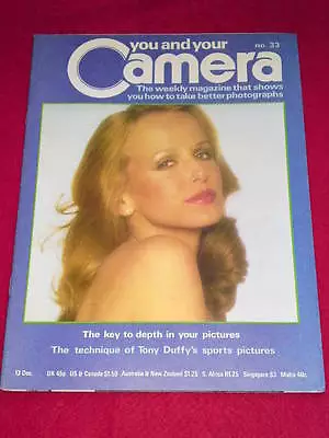 YOU AND YOUR CAMERA #33 - TONY DUFFY SPORTS PICTURES - Dec 13 1979 • £5.99