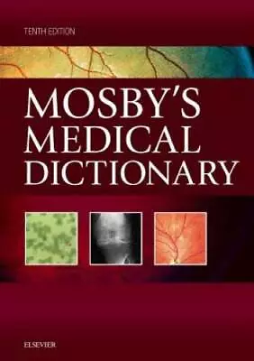 Mosby's Medical Dictionary 10e - Hardcover By Mosby - GOOD • $8.58